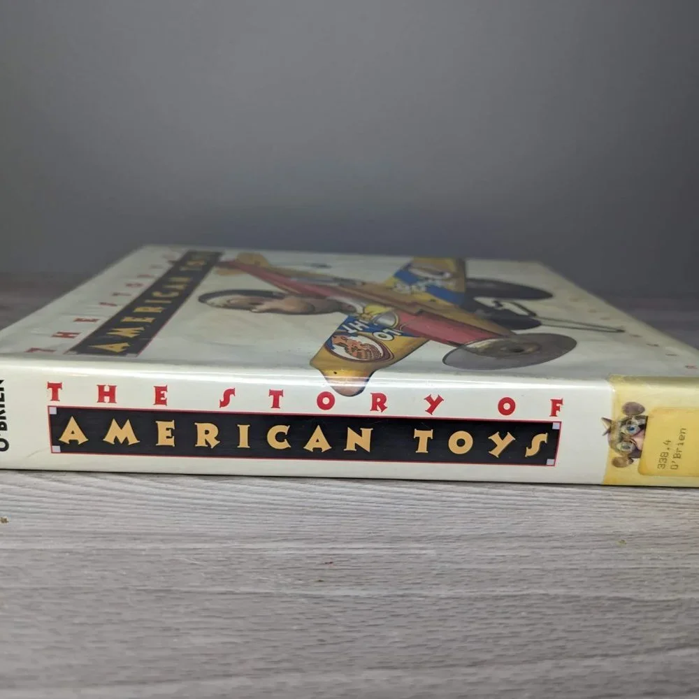 The Story of American Toys Library Binding Hard Cover Book